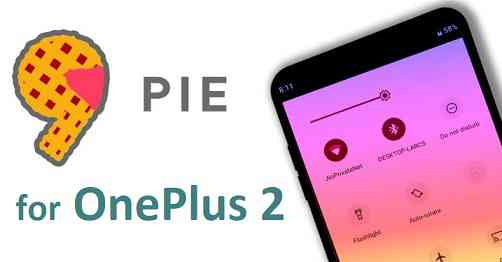 is available to download and install via custom ROMs like Lineage OS Android 9 Pie for OnePlus 2 – Download and Install