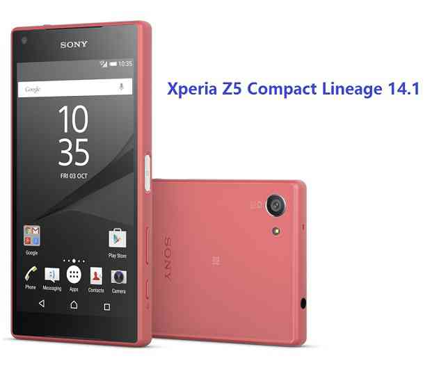 Lineage Xperia Z5 Compact Lineage 14 1 Android Nougat 7 1 Rom