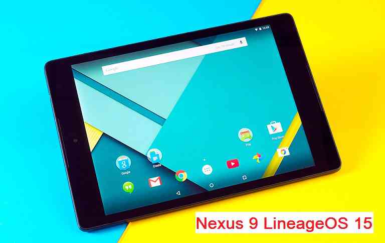 Lineageos 15 Nexus 9 Lineageos 15 Android Oreo 8 0
