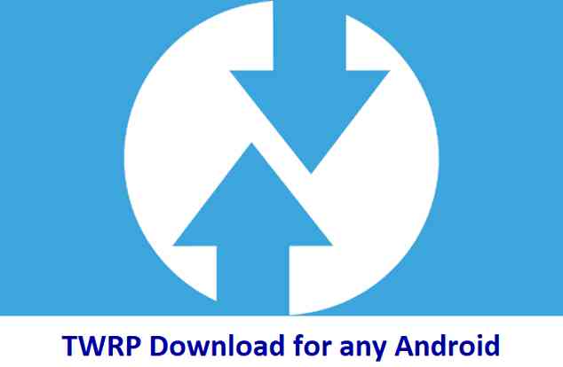 TWRP Recovery Download for Android